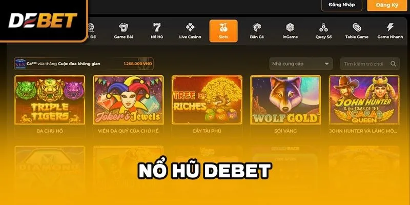 Nổ hũ Debet nổi tiếng với độ uy tín miễn bàn cãi