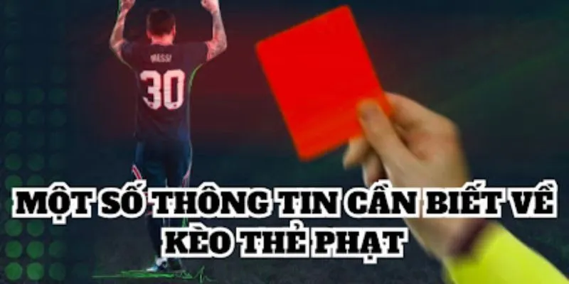 Thông tin về kèo thẻ phạt trong cá cược 